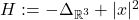 H:=-\Delta_{\mathbb{R}^3} +|x|^2
